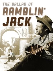 The Ballad of Ramblin’ Jack The Ballad of Ramblin’ Jack