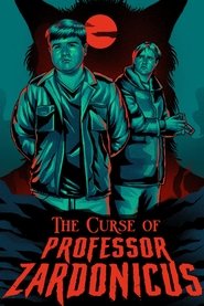The Curse of Professor Zardonicus The Curse of Professor Zardonicus