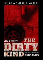 The Dirty Kind The Dirty Kind