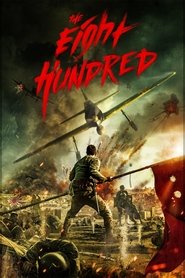 The Eight Hundred The Eight Hundred