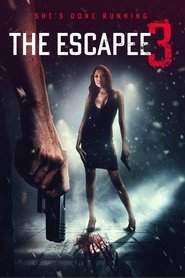 The Escapee 3: The Final Escape The Escapee 3: The Final Escape