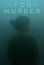 The Fog Of Murder The Fog Of Murder