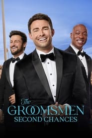 The Groomsmen: Second Chances The Groomsmen: Second Chances