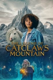 The Legend of Catclaws Mountain The Legend of Catclaws Mountain