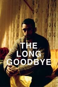 The Long Goodbye The Long Goodbye