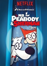 The Mr. Peabody & Sherman Show Season 4 Episode 13