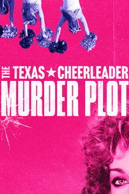 The Texas Cheerleader Murder Plot The Texas Cheerleader Murder Plot