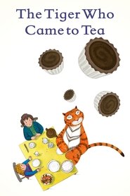 The Tiger Who Came To Tea The Tiger Who Came To Tea