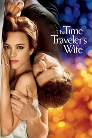 The Time Traveler’s Wife The Time Traveler’s Wife