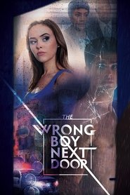 The Wrong Boy Next Door The Wrong Boy Next Door