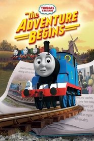 Thomas & Friends: The Adventure Begins Thomas & Friends: The Adventure Begins
