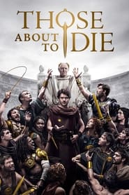 Those About to Die Season 1 Episode 1