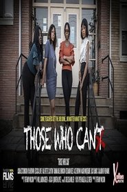 Those Who Can’t Those Who Can’t
