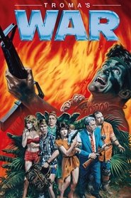 Troma’s War Troma’s War
