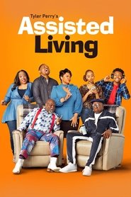 Tyler Perry’s Assisted Living Tyler Perry’s Assisted Living