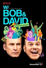 W/ Bob & David Season 1 Episode 4