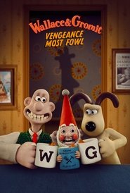 Wallace & Gromit: Vengeance Most Fowl Wallace & Gromit: Vengeance Most Fowl