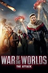 War of the Worlds: The Attack War of the Worlds: The Attack