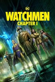Watchmen: Chapter I Watchmen: Chapter I