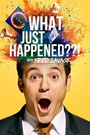 What Just Happened??! with Fred Savage Season 1 Episode 9