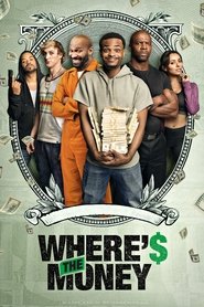 Where’s the Money Where’s the Money