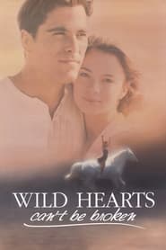 Wild Hearts Can’t Be Broken Wild Hearts Can’t Be Broken