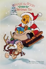 Winnie the Pooh & Christmas Too Winnie the Pooh & Christmas Too