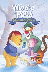 Winnie the Pooh: Seasons of Giving Winnie the Pooh: Seasons of Giving