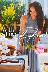 With Love, Meghan Season 1