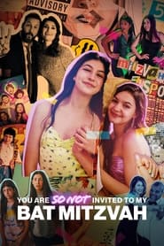 You Are So Not Invited to My Bat Mitzvah You Are So Not Invited to My Bat Mitzvah