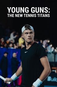 Young Guns: The New Tennis Titans Young Guns: The New Tennis Titans