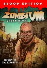 Zombi VIII: Urban Decay Zombi VIII: Urban Decay